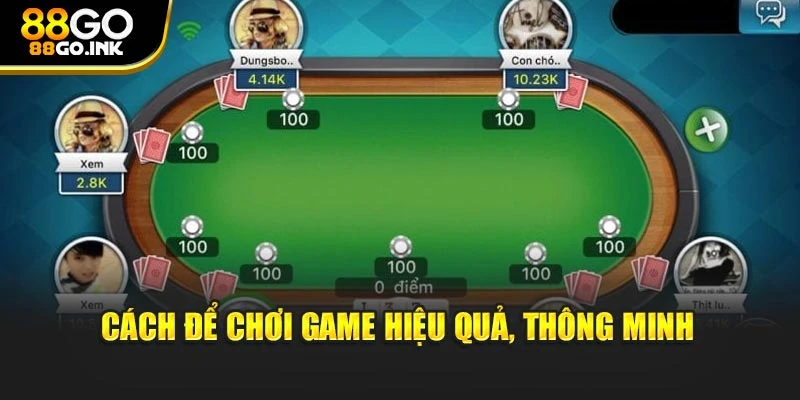 Cách để chơi game hiệu quả, thông minh