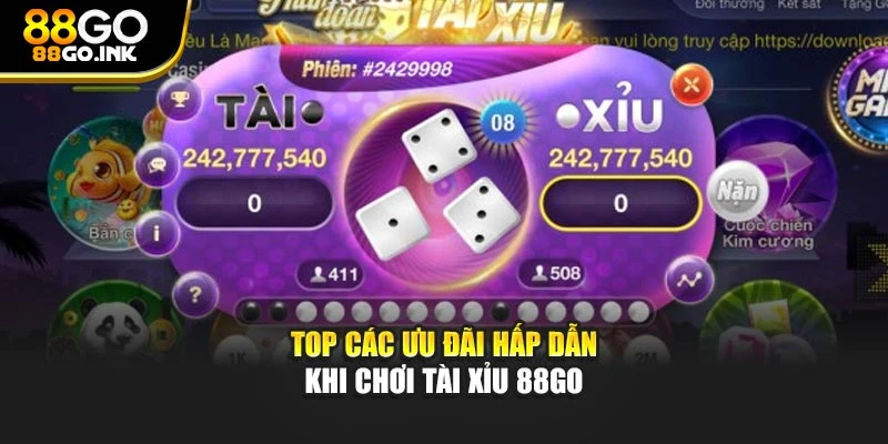 Top các ưu đãi hấp dẫn khi chơi tài xỉu 88GO