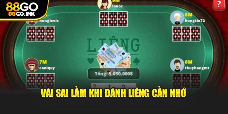 Vài sai lầm khi đánh Liêng cần nhớ